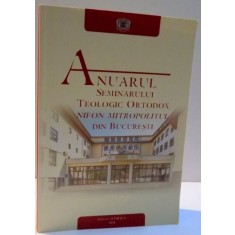 ANUARUL SEMINARULUI TEOLOGIC ORTODOX , NIFON MITROPOLITUL DIN BUCURESTI , 2014