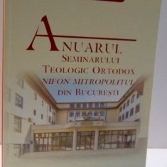 ANUARUL SEMINARULUI TEOLOGIC ORTODOX , NIFON MITROPOLITUL DIN BUCURESTI , 2014