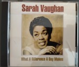 CD ORIGINAL JAZZ: SARAH VAUGHAN - WHAT A DIFFERENCE A DAY MAKES (2005)