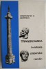 Transilvania in istoria poporului roman - Constantin C. Giurescu - Carte Istorie