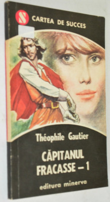 Capitanul Francasse - vol. 1 Theophile Gautier foto