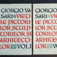 Viețile pictorilor, sculptorilor și arhitecților (2 vol.) - Giorgio Vasari