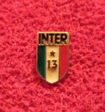 Insigna fotbal - INTERNAZIONALE MILANO (Italia) Titlul nr. 13 Campioana