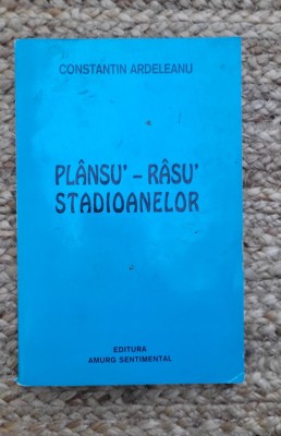 PLANSU &amp;#039; - RASU &amp;#039; STADIOANELOR de CONSTANTIN ARDELEANU, DEDICATIE foto