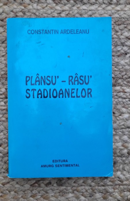 PLANSU &#039; - RASU &#039; STADIOANELOR de CONSTANTIN ARDELEANU, DEDICATIE