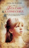 Fata care a atins cerul - Hardcover - Luca Di Fulvio - RAO