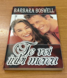 Te voi iubi mereu - Barbara Boswell