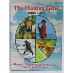 THE HUNTING GENE by ROBIN PAGE , 2000 , DEDICATIE *