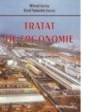 Tratat de ergonomie. Managementul resurselor umane. Editia a II-a, revizuita si adaugita - Mihail Iurcu