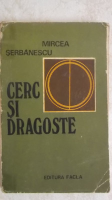 Mircea Serbanescu - Cerc si dragoste foto