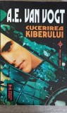 Cucerirea Kiberului - A.E. Van Vogt, Vremea 1998, SF, 156 pagini, Romana, Paperback