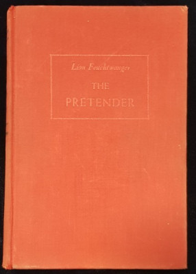 THE PRETENDER by LION FEUCHTWANGER , 1937 foto