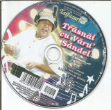 (E) CD-TRASNAI CU VARU SANDEL, Pop