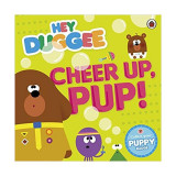 Hey Duggee: Cheer Up, Pup! - Paperback brosat - *** - BBC Childrens Books