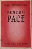 PENTRU PACE