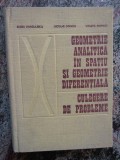 Geometrie analitica in spatiu si geometrie diferentiala Culegere probleme