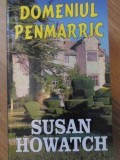 DOMENIUL PENMARRIC-SUSAN HOWATCH