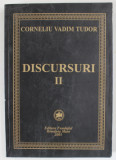 CORNELIU VADIM TUDOR , DISCURSURI , VOLUMUL II , 2001