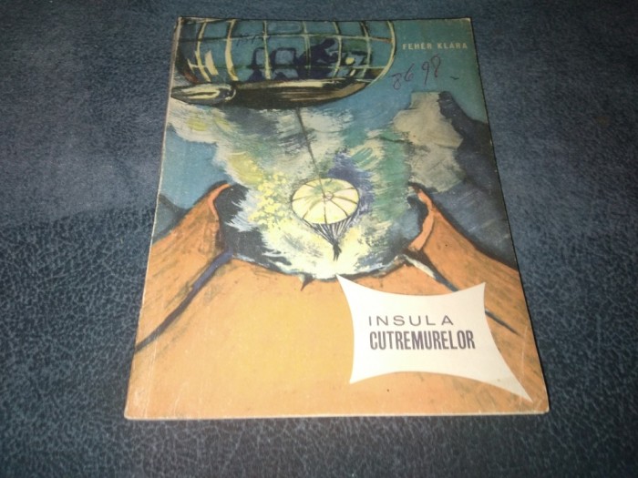FEHER KLARA - INSULA CUTREMURELOR