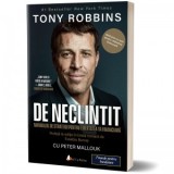 De neclintit. Manualul de strategii pentru libertatea ta financiara - Tony Robbins