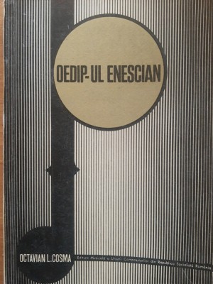 Octavian Lazar Cosma - OEDIP-UL ENESCIAN foto