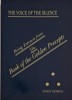 The Voice of the Silence. Being Extracts from The Book of the Golden Precepts