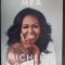 Michelle Obama - Povestea Mea