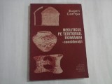 NEOLITICUL PE TERITORIUL ROMANIEI - EUGEN COM&amp;#350;A