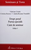 Drept penal - Partea speciala - Caiet de seminar, editia 3