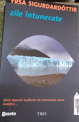ZILE INTUNECATE Yrsa Sigurdardottir foto