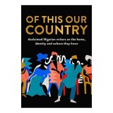 Cumpara ieftin Of This Our Country