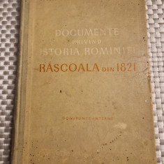 Rascoala din 1821 documente interne volumul 2 Andrei Otetea