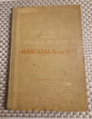 Rascoala din 1821 documente interne volumul 2 Andrei Otetea foto