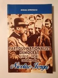 Mihail Oprițescu - Partidul Naționalist Democrat condus de Nicolae Iorga (1910-1938)