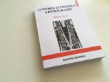ANTHONY DOWNS, O TEORIE ECONOMICA A DEMOCRATIEI. INSTITUTUL EUROPEAN IASI 2009