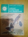Animale daunatoare sau folositoare-Laurentiu Lustun,Ion Radulescu