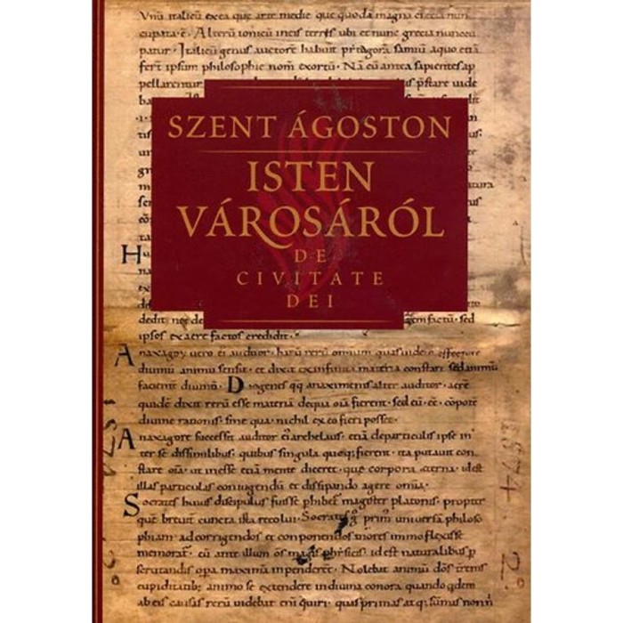 Isten v&aacute;ros&aacute;r&oacute;l IV. - De civitate dei - Szent &Aacute;goston