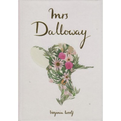 Mrs Dalloway - Wordsworth Collector&amp;#039;s Editions - Virginia Woolf foto
