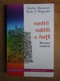 RARA, Shalila Sharamon - Centrii subtili de forta. Manualul chakrelor