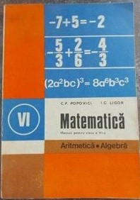 Constantin P. Popovici - Matematica. Manual pentru clasa a VI-a foto