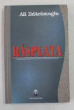 RASPLATA , roman de ALI ILDARAMOGLU , 2008