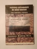 Miodrag Milin (coord.) - Rezistența anticomunistă din Munții Banatului: zona Domașnea - Teregova