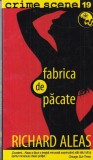 Richard Aleas - Fabrica de pacate, Crime Scene Press