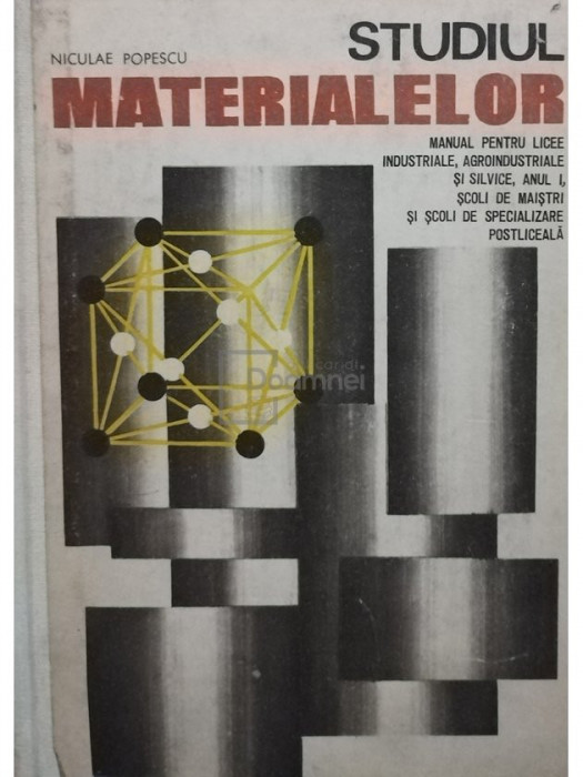 Niculae Popescu - Studiul materialelor (editia 1977)