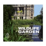 Cumpara ieftin Wildlife Garden : At the Natural History Museum