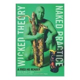 Wicked Theory, Naked Practice