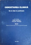 CERCETAREA CLINICA, DE LA IDEE LA PUBLICARE-GILLES LANDRIVON, FRANCOIS DELAHAYE-228097