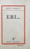 Radu D. Rosetti, Eri