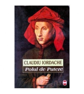 Claudiu Iordache - Polul de putere - 102562 foto