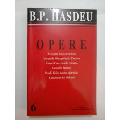 OPERE vol. 6 - B. P. HASDEU